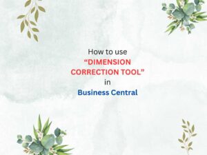 Dimension-correction-tools-in-business-central