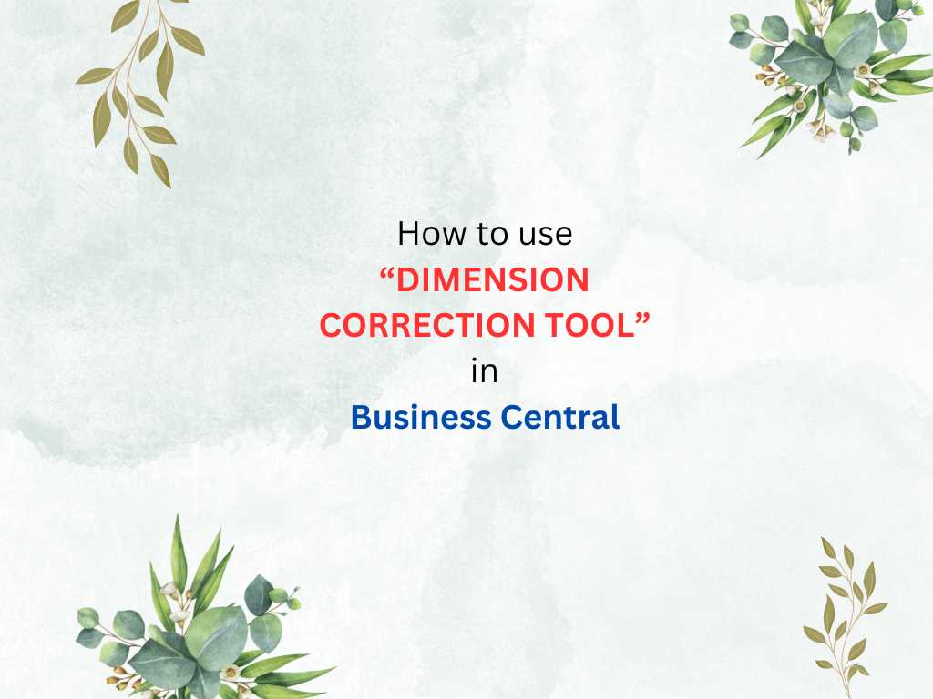 Dimension-correction-tools-in-business-central