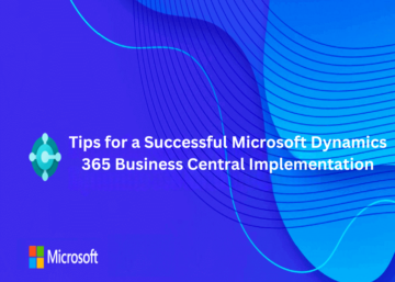 Microsoft Dynamics 365 Business Central Implementation